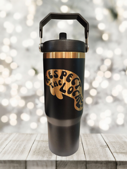 Respect the locals 30oz flip top tumbler